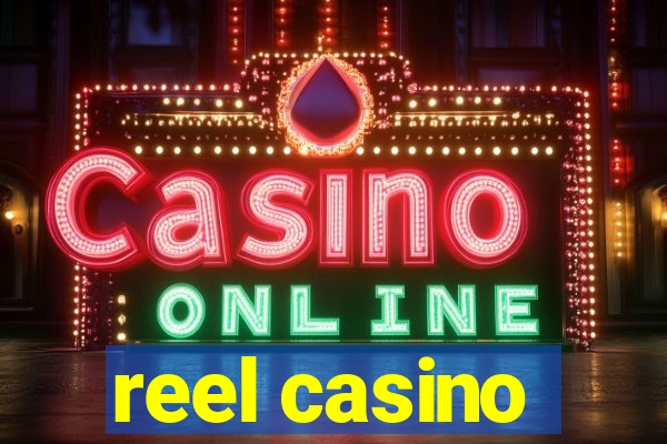 reel casino