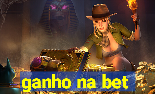 ganho na bet