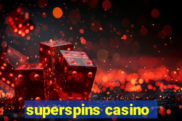 superspins casino