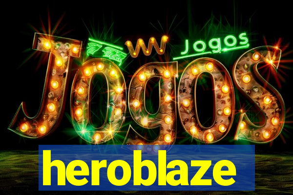 heroblaze