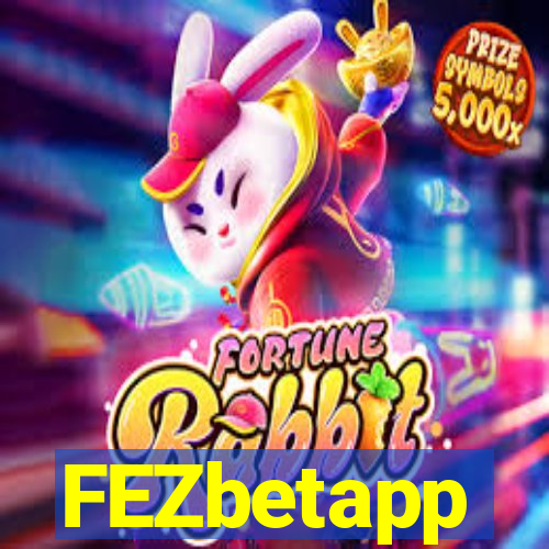 FEZbetapp