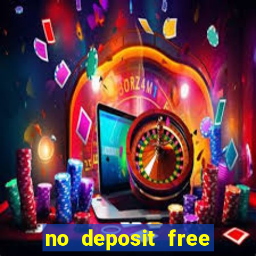 no deposit free casino money