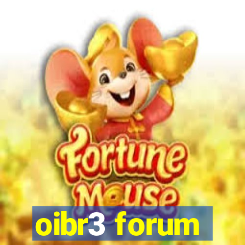 oibr3 forum