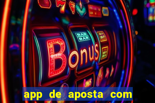 app de aposta com bonus de cadastro