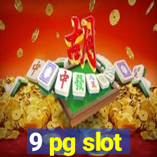 9 pg slot