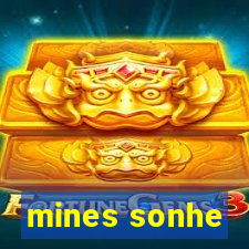 mines sonhe