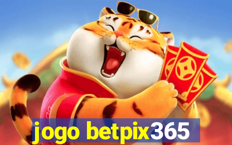 jogo betpix365