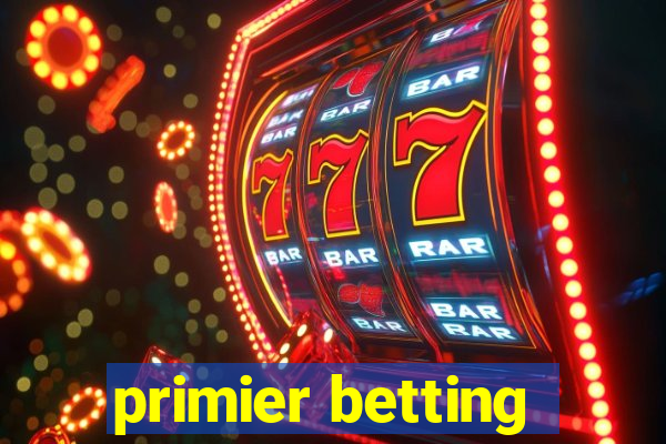 primier betting