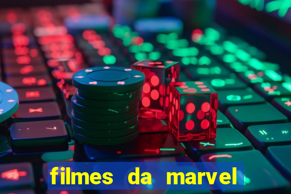 filmes da marvel completo dublado