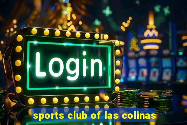 sports club of las colinas