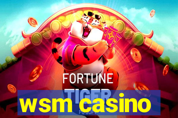 wsm casino