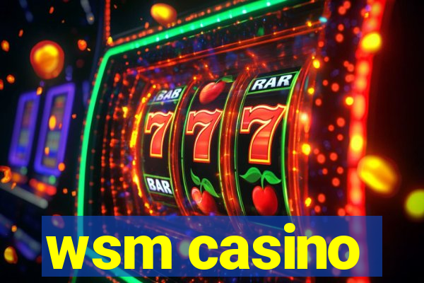 wsm casino