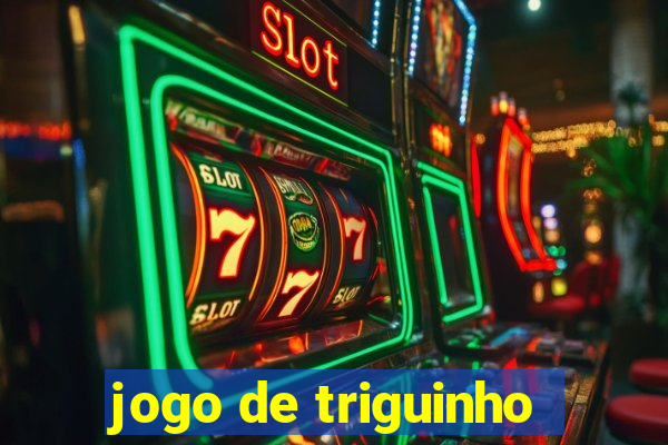 jogo de triguinho