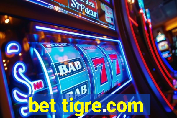 bet tigre.com