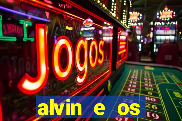 alvin e os esquilos esquiletes nomes