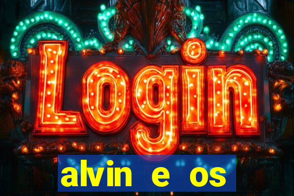 alvin e os esquilos esquiletes nomes