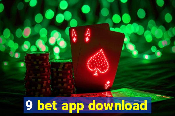 9 bet app download