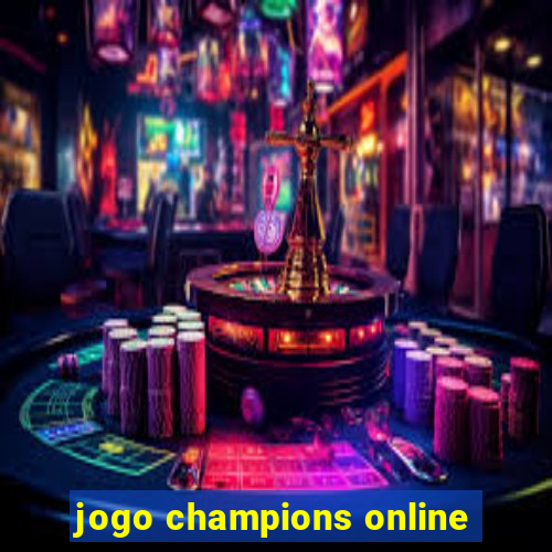 jogo champions online