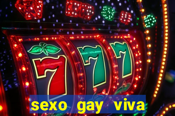 sexo gay viva local santos