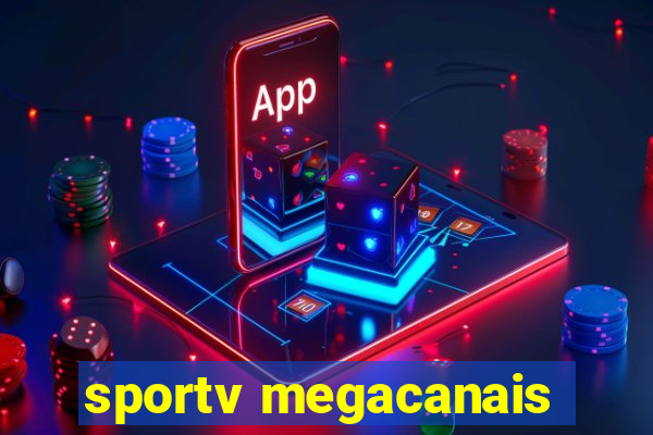 sportv megacanais