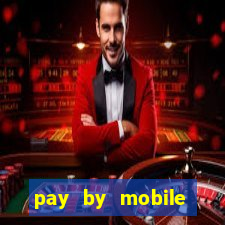 pay by mobile casino uk