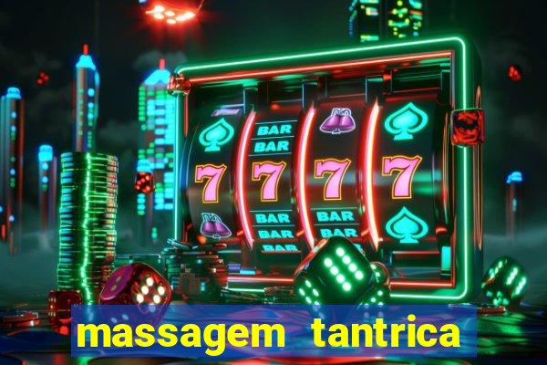 massagem tantrica cabo frio