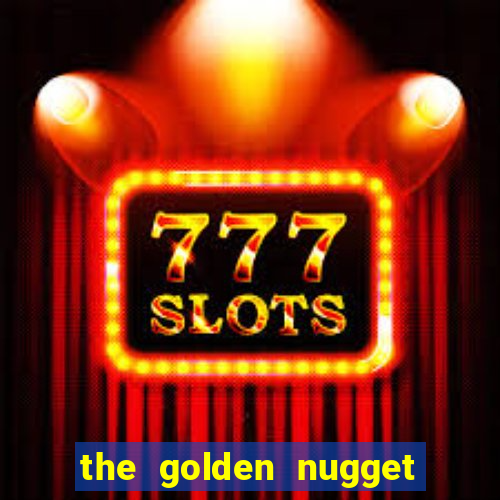 the golden nugget casino las vegas