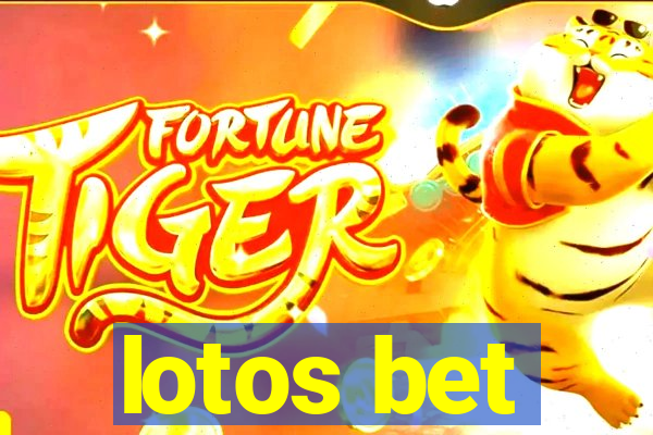 lotos bet