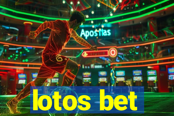 lotos bet