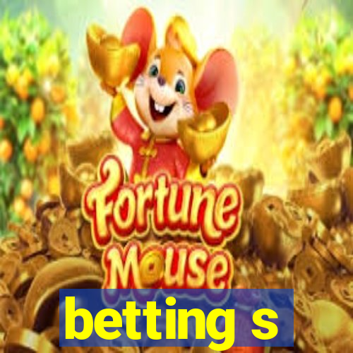 betting s