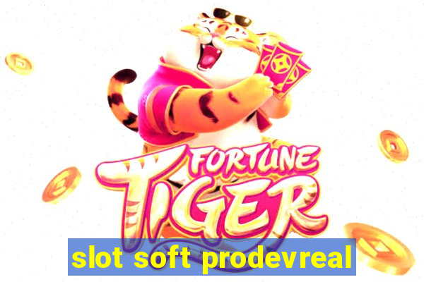 slot soft prodevreal