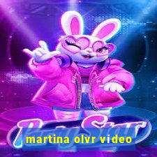 martina olvr vídeo