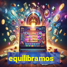 equilibramos