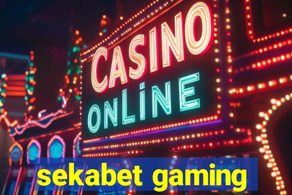 sekabet gaming