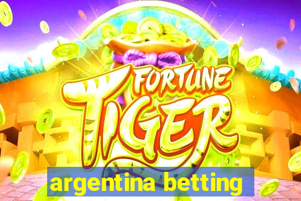 argentina betting