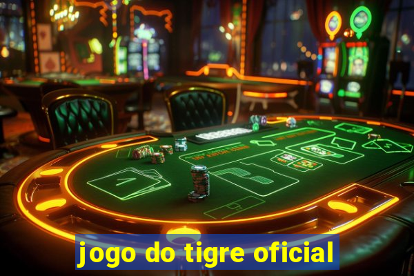 jogo do tigre oficial