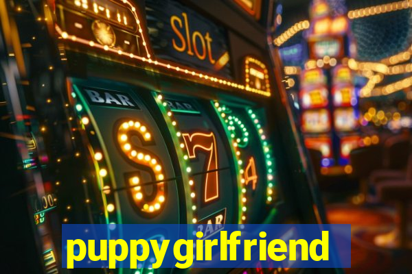 puppygirlfriend