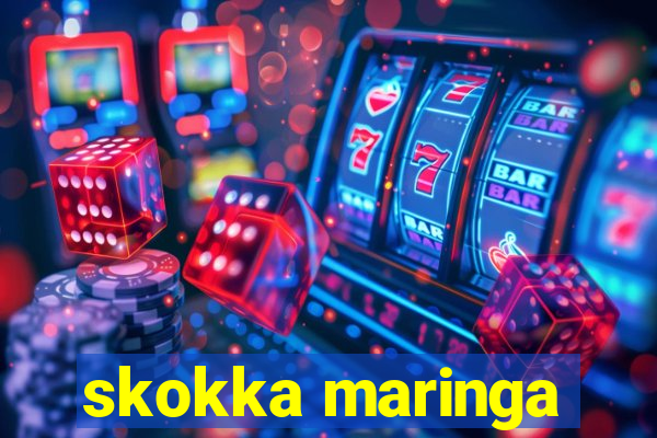 skokka maringa