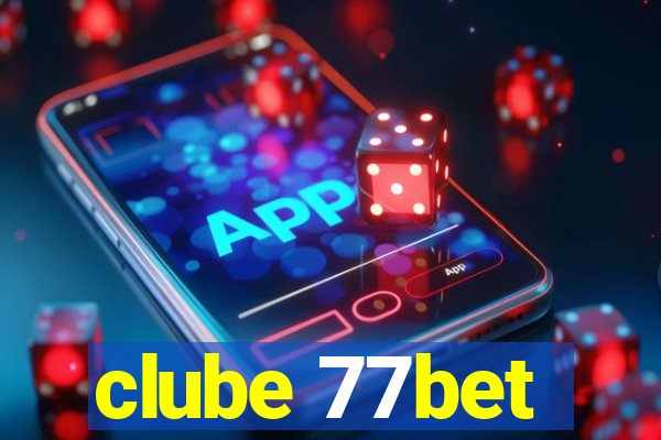 clube 77bet