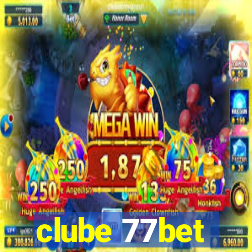 clube 77bet