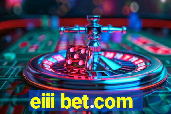 eiii bet.com