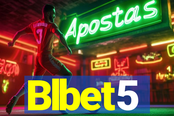 Blbet5