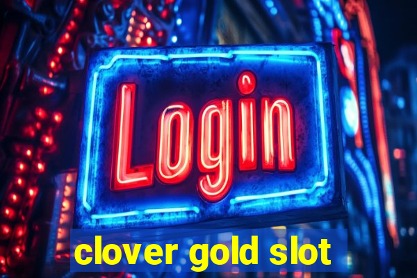 clover gold slot