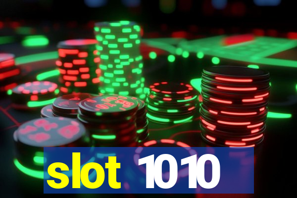 slot 1010