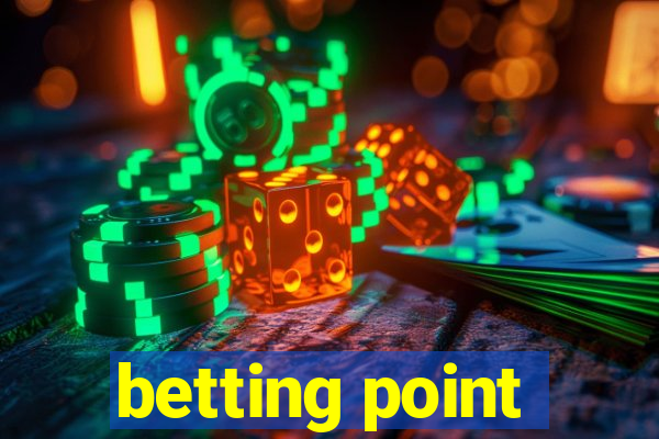 betting point