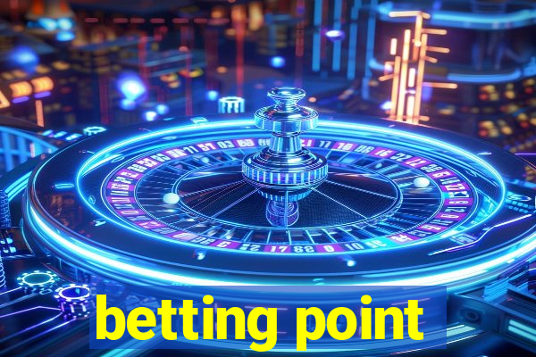 betting point