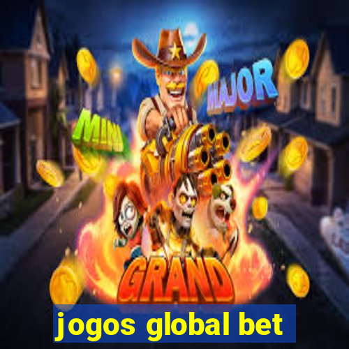 jogos global bet