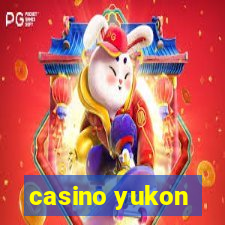 casino yukon