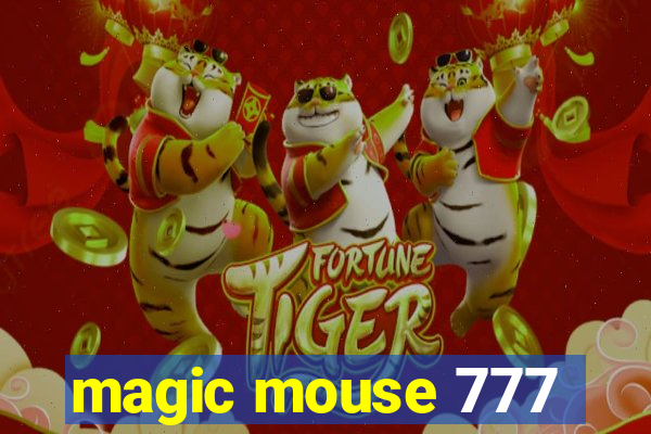 magic mouse 777