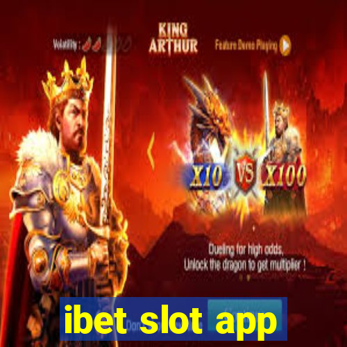 ibet slot app